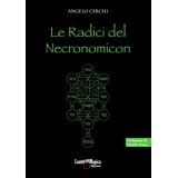 Le Radici del Necronomicon - LIBRO