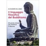 Il Linguaggio Filosofico del Buddhismo - LIBRO