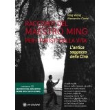 Racconti del Maestro Ming per i Turisti Della Vita - LIBRO+CD