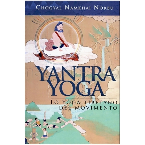 Yantra Yoga - Lo Yoga Tibetano del Movimento - LIBRO