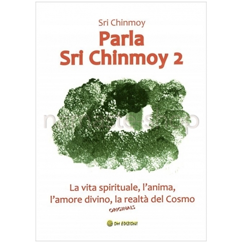 Parla Sri Chinmoy 2 - LIBRO