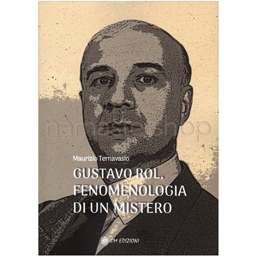 Gustavo Rol, Fenomenologia di un Mistero - LIBRO