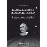Ramana Maharshi: Meditazione Olistica - LIBRO